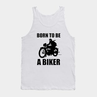 Born to be a Biker Tank Top